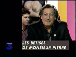 Les btises de monsieur pierre